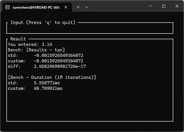 フルスクラッチ実装したtanとrustのf64::tanを実行し比較したターミナル出力例。for文をunloadすると早くなったりする
