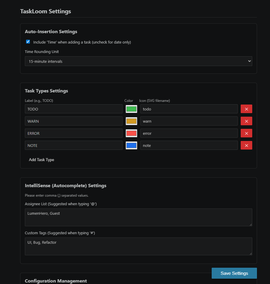 TaskLoom Settingsの画面です。Auto-Insertion Settingsセクションには、「Include 'Time' when adding a task」のチェックボックスがオンになっており、Time Rounding Unitは「15-minute intervals」が選択されています。Task Types Settingsセクションには、TODO（緑、todo）、WARN（黄、warn）、ERROR（赤、error）、NOTE（青、note）の4つのタスクタイプが定義されており、それぞれに色とアイコンのSVGファイル名が設定されています。Add Task Typeボタンがあります。IntelliSense (Autocomplete) Settingsセクションには、Assignee Listに「LumenHero, Guest」、Custom Tagsに「UI, Bug, Refactor」と入力されています。画面下部に「Save Settings」ボタンがあります。